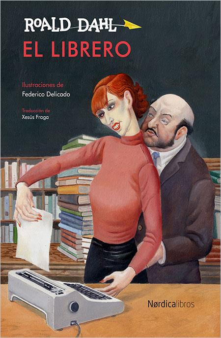 El librero | 9788416440634 | Dahl, Roald | Librería online de Figueres / Empordà
