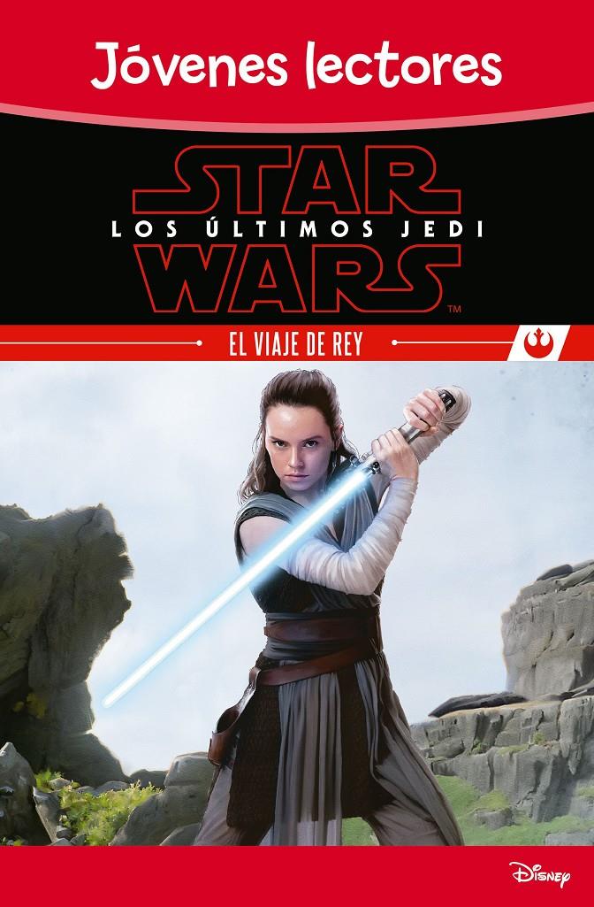 Star Wars. Los últimos Jedi. El viaje de Rey | 9788408180487 | Star Wars | Llibreria online de Figueres i Empordà