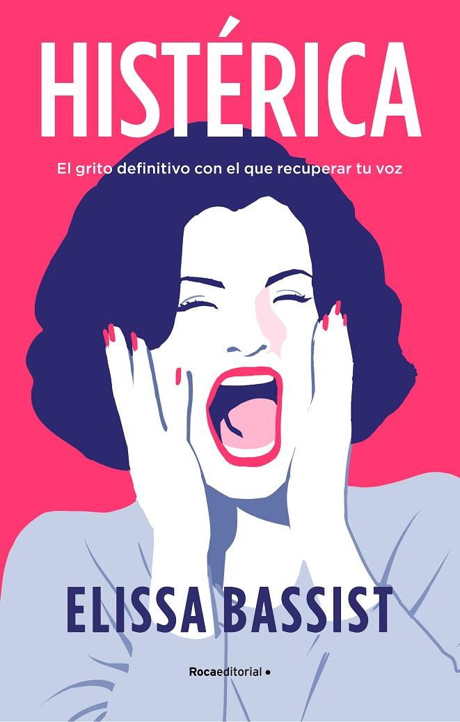 Histérica | 9788419449757 | Bassist, Elissa | Llibreria online de Figueres i Empordà