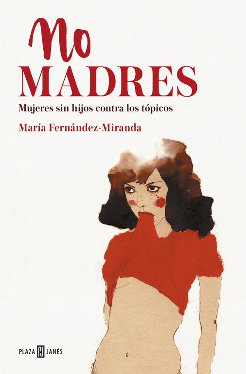 No madres | 9788401019289 | FERNANDEZ-MIRANDA, MARIA | Llibreria online de Figueres i Empordà