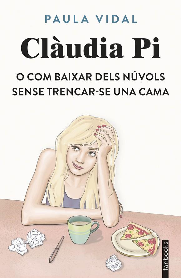 Clàudia Pi o com baixar dels núvols sense trencar-se una cama | 9788410028531 | Vidal Oliveras, Paula | Llibreria online de Figueres i Empordà
