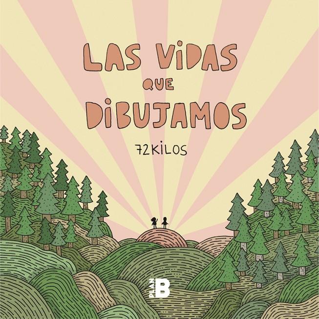 Las vidas que dibujamos | 9788417001773 | 72 Kilos, | Librería online de Figueres / Empordà