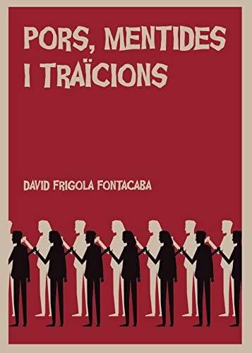 PORS, MENTIDES I TRAÏCIONS | 9788417415211 | Frigola Fontacaba, David | Librería online de Figueres / Empordà