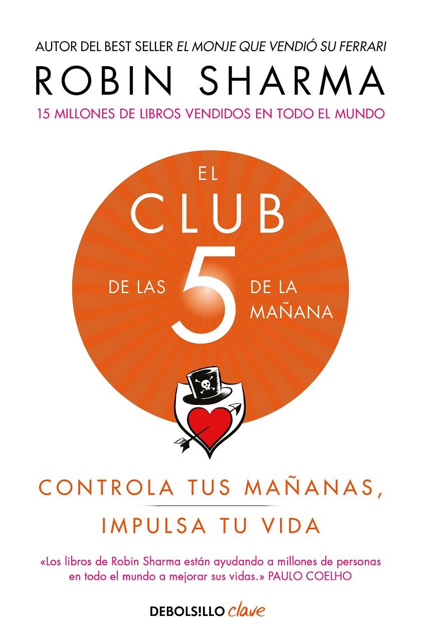 El Club de las 5 de la mañana | 9788466353472 | Sharma, Robin | Librería online de Figueres / Empordà