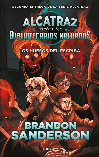 Los huesos del escriba (Alcatraz contra los Bibliotecarios Malvados #02) | 9788418688058 | Sanderson, Brandon | Librería online de Figueres / Empordà