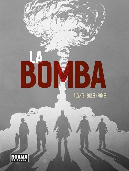LA BOMBA ED. RUSTICA | 9788467962390 | Alcante / Bollee / Rodier | Llibreria online de Figueres i Empordà