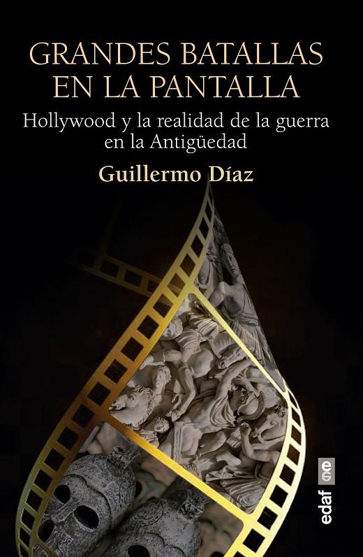 Grandes batallas en la pantalla | 9788441440715 | Díaz, Guillermo | Librería online de Figueres / Empordà
