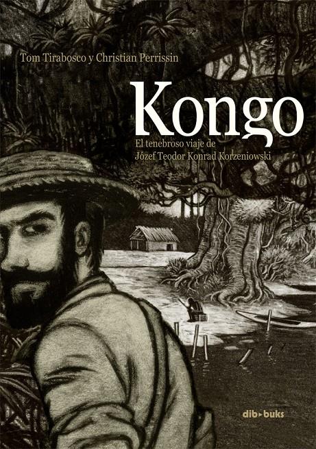 Kongo | 9788415850274 | Tirabosco, Tom/Perrissin, Christian | Llibreria online de Figueres i Empordà