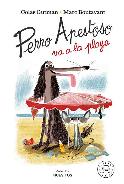 Perro Apestoso va a la playa | 9788418187834 | Gutman, Colas | Llibreria online de Figueres i Empordà