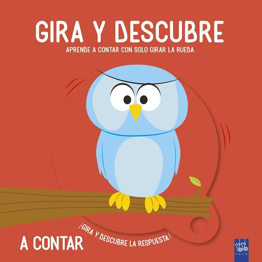 Gira y descubre. A contar | 9788408221470 | YOYO | Llibreria online de Figueres i Empordà