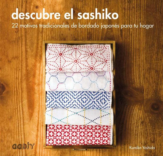 Descubre el sashiko | 9788425228735 | Yoshida, Kumiko | Llibreria online de Figueres i Empordà