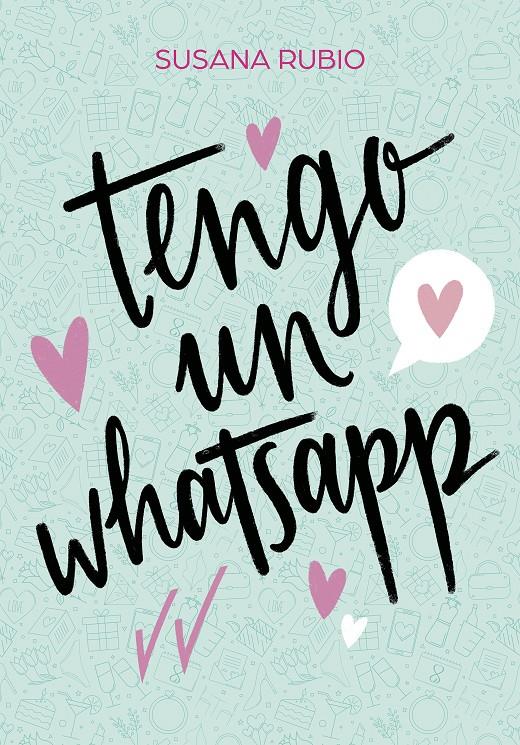 Tengo un whatsapp | 9788417922733 | Rubio, Susana | Llibreria online de Figueres i Empordà