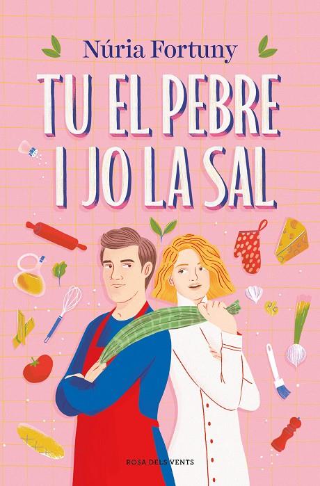 Tu el pebre i jo la sal | 9788419756381 | Fortuny, Núria | Librería online de Figueres / Empordà