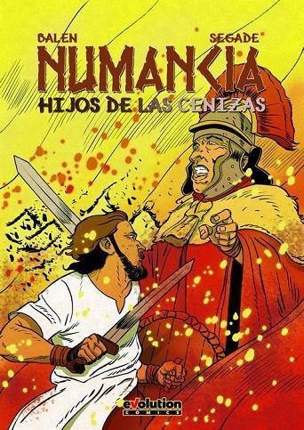 NUMANCIA. HIJOS DE LAS CENIZAS | 9788413341316 | Balen, Rail / Segade, Pedro | Llibreria online de Figueres i Empordà