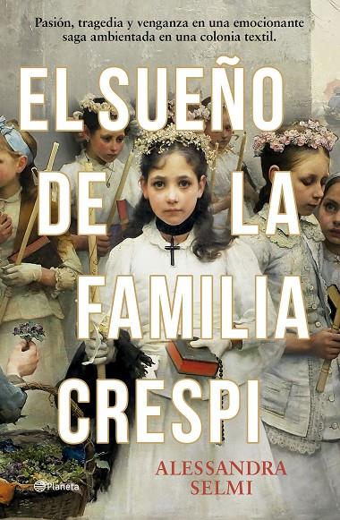El sueño de la familia Crespi | 9788408285465 | Selmi, Alessandra | Librería online de Figueres / Empordà