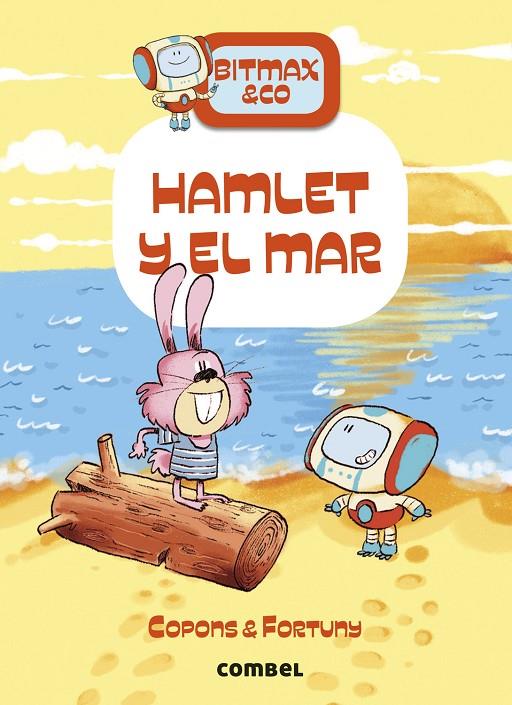 Bitmax & Co. #13. Hamlet y el mar | 9788411581103 | Copons Ramon, Jaume | Llibreria online de Figueres i Empordà