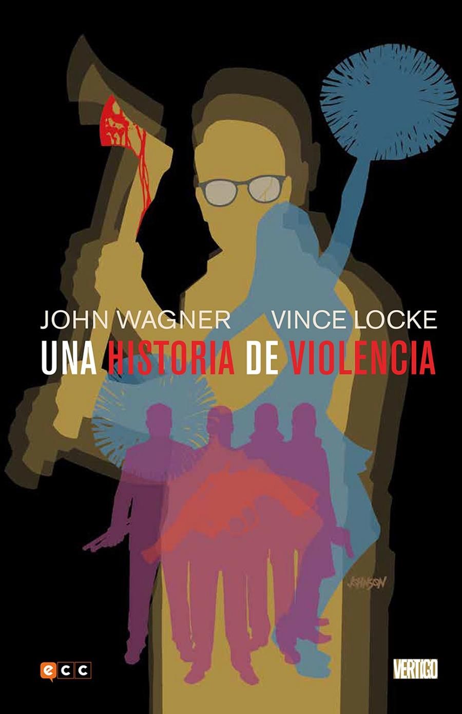 Una historia de violencia | 9788416945122 | Wagner, John | Llibreria online de Figueres i Empordà