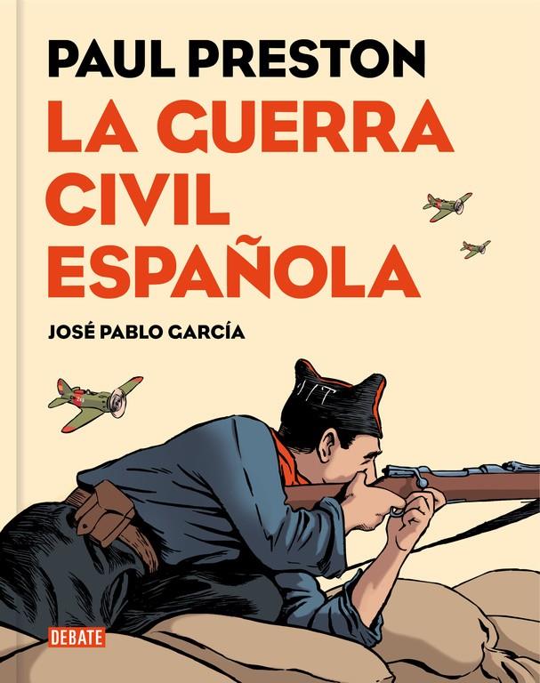La Guerra Civil española (versión gráfica) | 9788499926032 | PRESTON, PAUL/GARCIA, JOSE PABLO | Librería online de Figueres / Empordà
