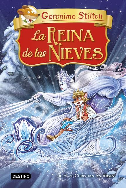 La Reina de las Nieves | 9788408221241 | Stilton, Geronimo | Llibreria online de Figueres i Empordà