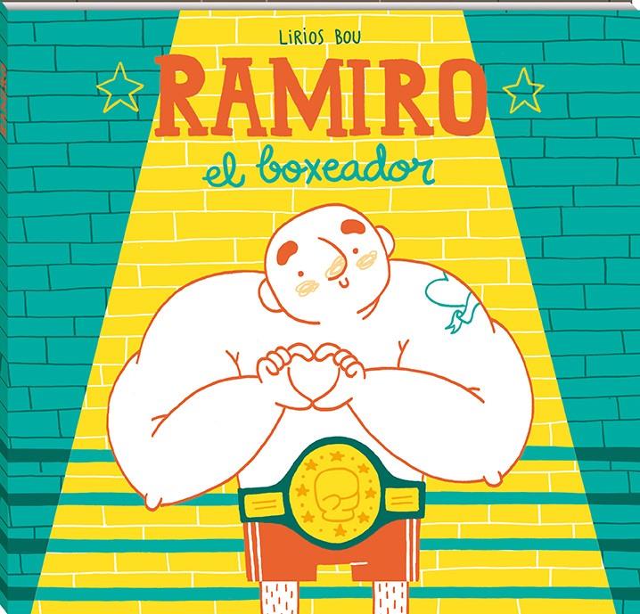 Ramiro, el boxeador | 9788417497057 | Bou, Lirios | Librería online de Figueres / Empordà