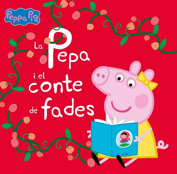 La Pepa i el conte de fades (Un conte de La Porqueta Pepa) | 9788448860288 | Hasbro,/Eone, | Librería online de Figueres / Empordà