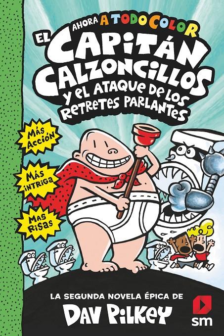  EL ATAQUE RETRETES PARLANTES (Capitán Calzoncillos a todo color #02) | 9788413187846 | Pilkey, Dav | Librería online de Figueres / Empordà