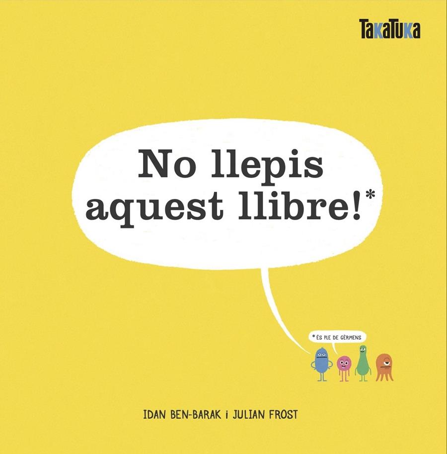 No llepis aquest llibre! | 9788417383732 | Ben-Barak, Idan | Librería online de Figueres / Empordà
