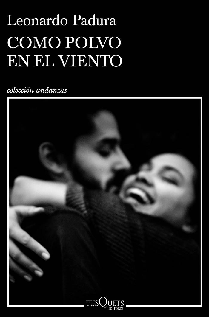 Como polvo en el viento | 9788490668610 | Padura, Leonardo | Llibreria online de Figueres i Empordà