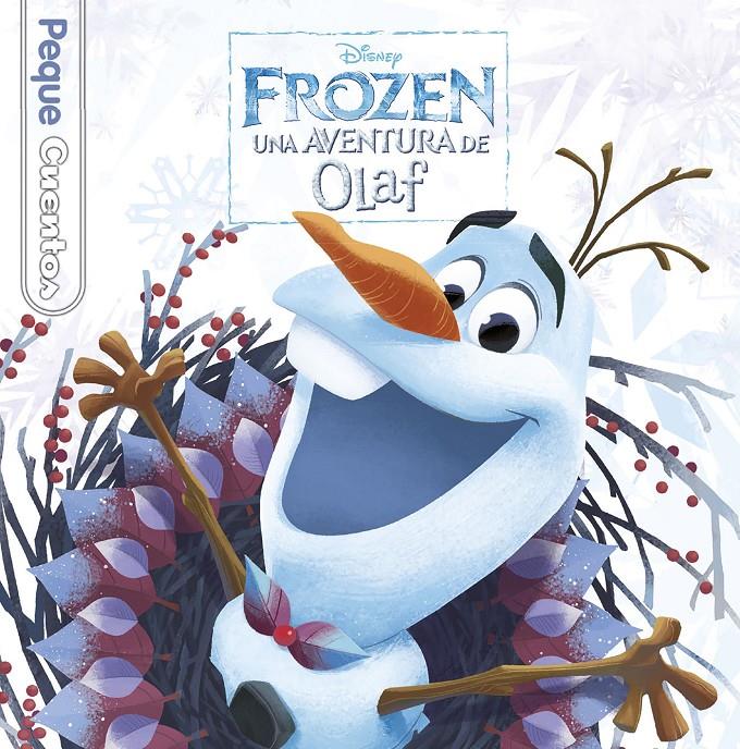 Frozen. Una aventura de Olaf. Pequecuentos | 9788416917143 | Disney | Librería online de Figueres / Empordà