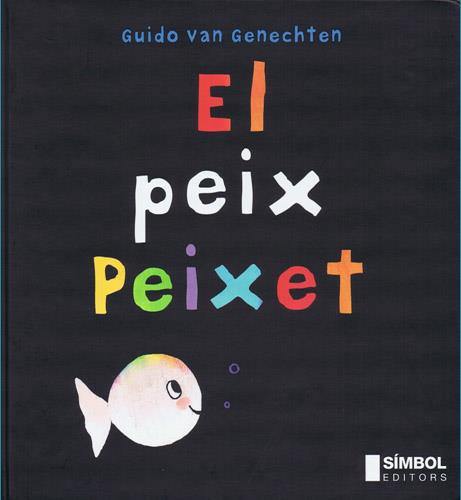 El peix peixet | 9788495987242 | van Genechten, Guido | Librería online de Figueres / Empordà