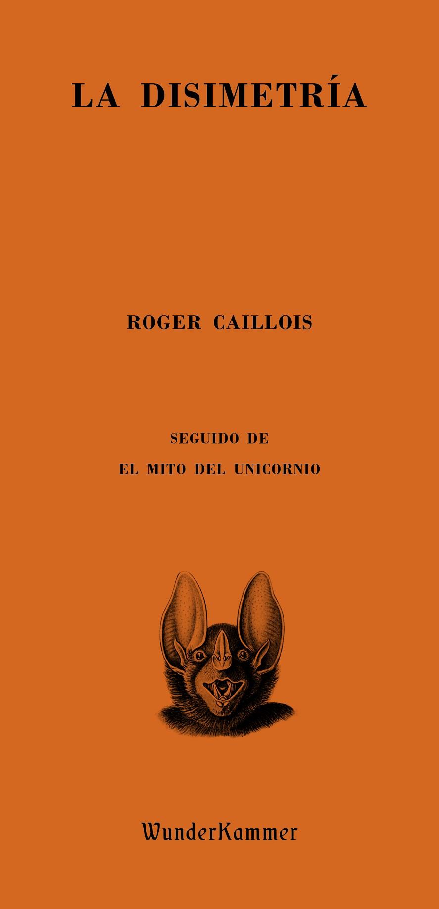 La disimetría | 9788412401059 | Caillois, Roger | Llibreria online de Figueres i Empordà