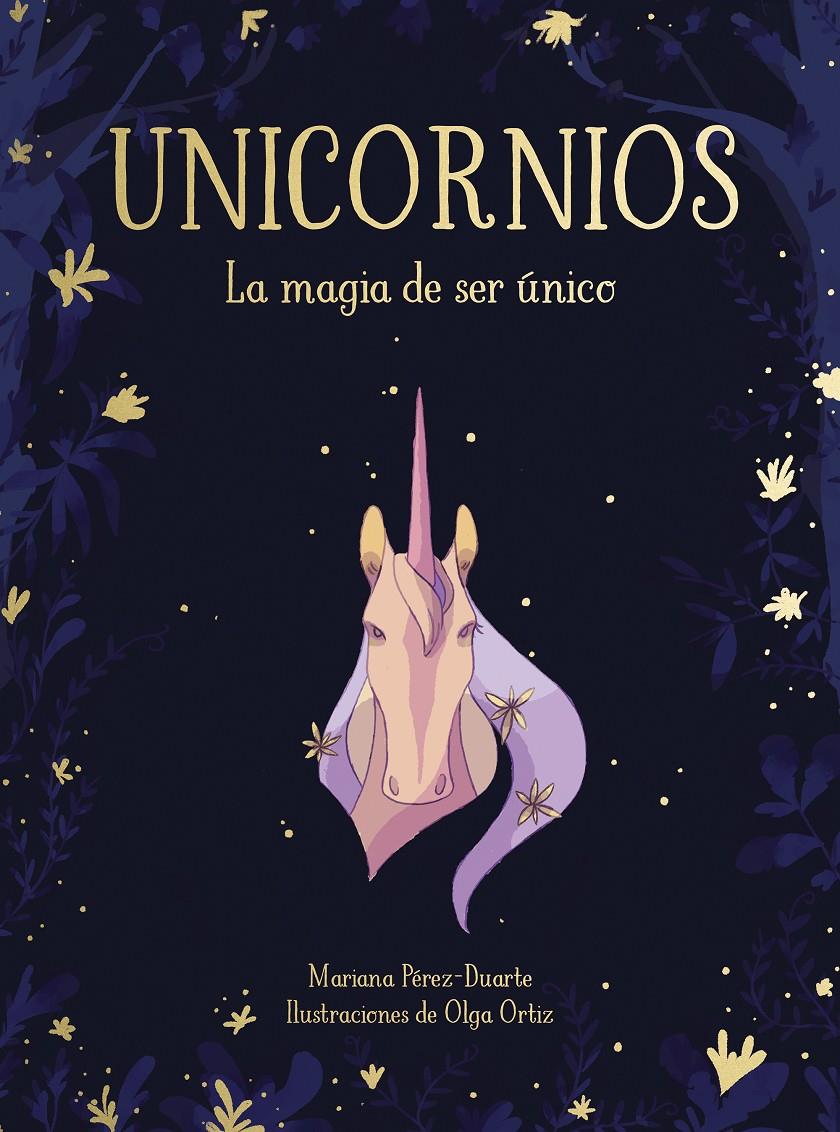 Unicornios. La magia de ser único | 9788417424268 | Pérez-Duarte, Mariana | Llibreria online de Figueres i Empordà
