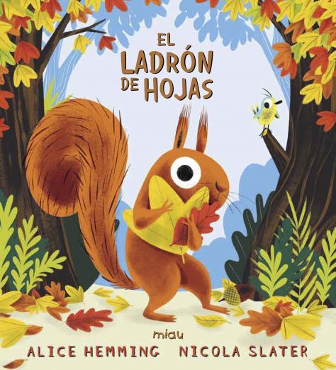 El ladrón de hojas | 9788418609237 | Hemming, Alice | Llibreria online de Figueres i Empordà
