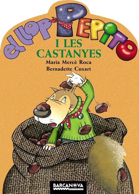 El llop Pepito i les castanyes | 9788448919542 | Roca, Maria Mercè | Librería online de Figueres / Empordà