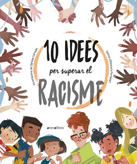 10 idees per superar el racisme | 9788418592317 | Eleonora Fornasari | Llibreria online de Figueres i Empordà