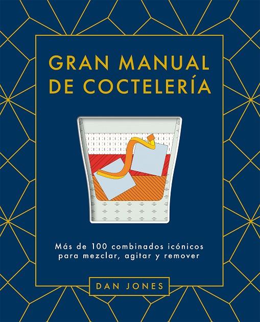 Gran manual de coctelería | 9788419043078 | Jones, Dan | Llibreria online de Figueres i Empordà
