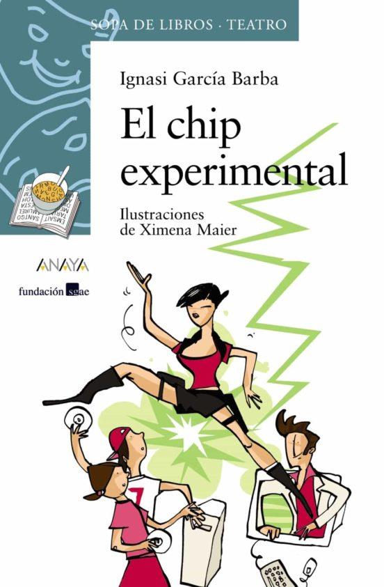 EL CHIP EXPERIMENTAL (TEATRE) | 9788466763042 | García Barba, Ignasi | Llibreria online de Figueres i Empordà