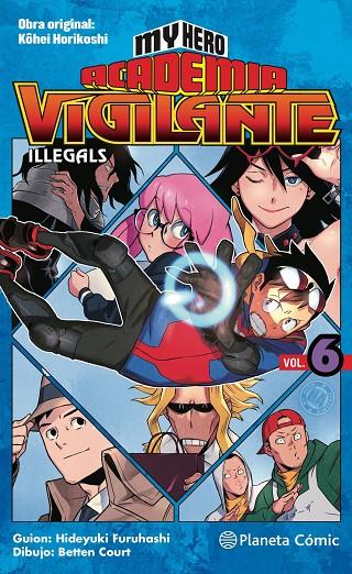 My Hero Academia Vigilante Illegals #06 | 9788413416212 | Horikoshi, Kohei | Llibreria online de Figueres i Empordà