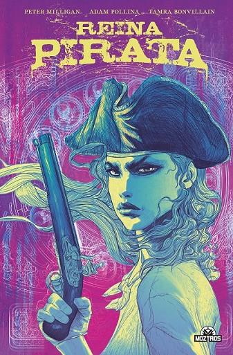 REINA PIRATA | 9788419903600 | Milligan, Peter / Pollina, Adam / Bonvillain, Tamra | Llibreria online de Figueres i Empordà
