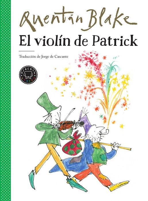 El violín de Patrick | 9788417552213 | Blake, Quentin | Librería online de Figueres / Empordà