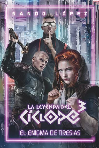 EL ENIGMA DE TIRESIAS (La Leyenda del Cíclope #03) | 9788413921174 | López, Nando | Llibreria online de Figueres i Empordà