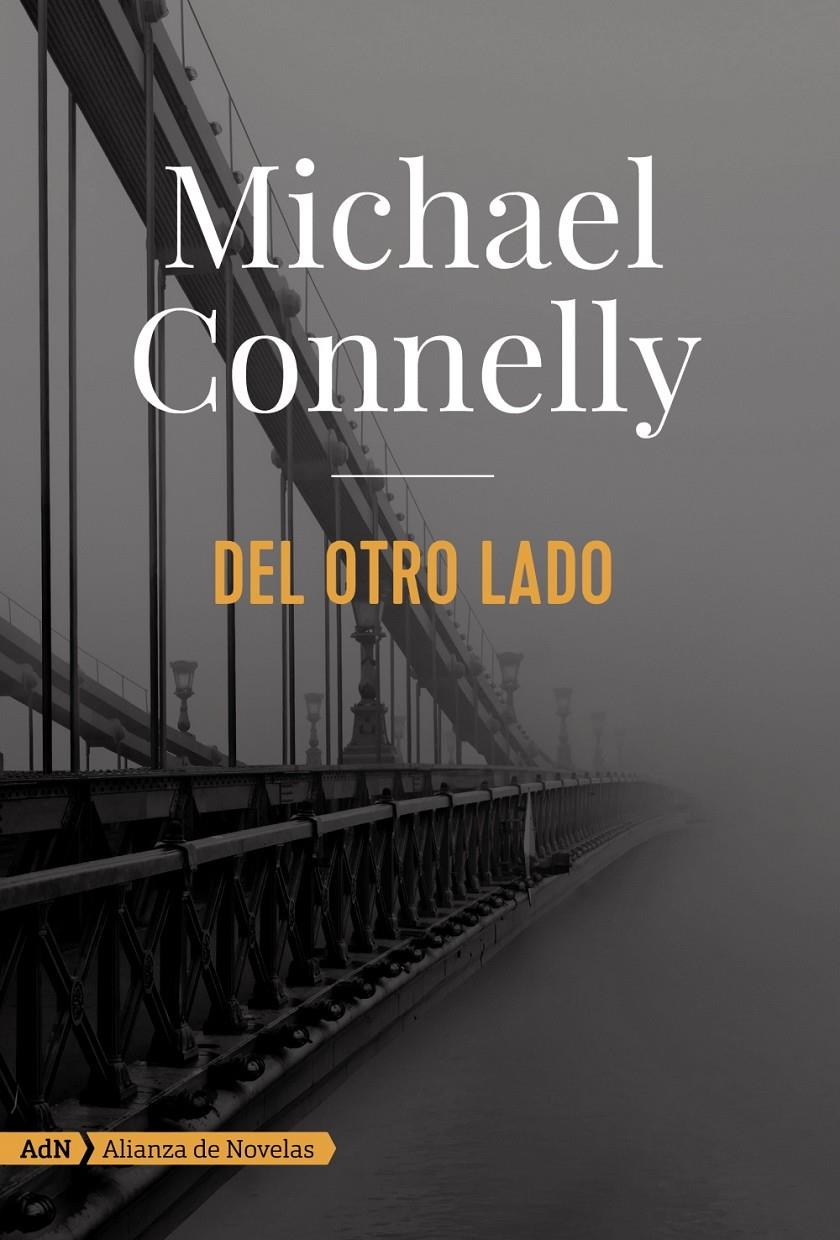 Del otro lado (AdN) | 9788491044666 | Connelly, Michael | Librería online de Figueres / Empordà