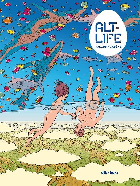 Alt-Life | 9788417294458 | Cadène, Thomas/Falzon, Joseph | Librería online de Figueres / Empordà