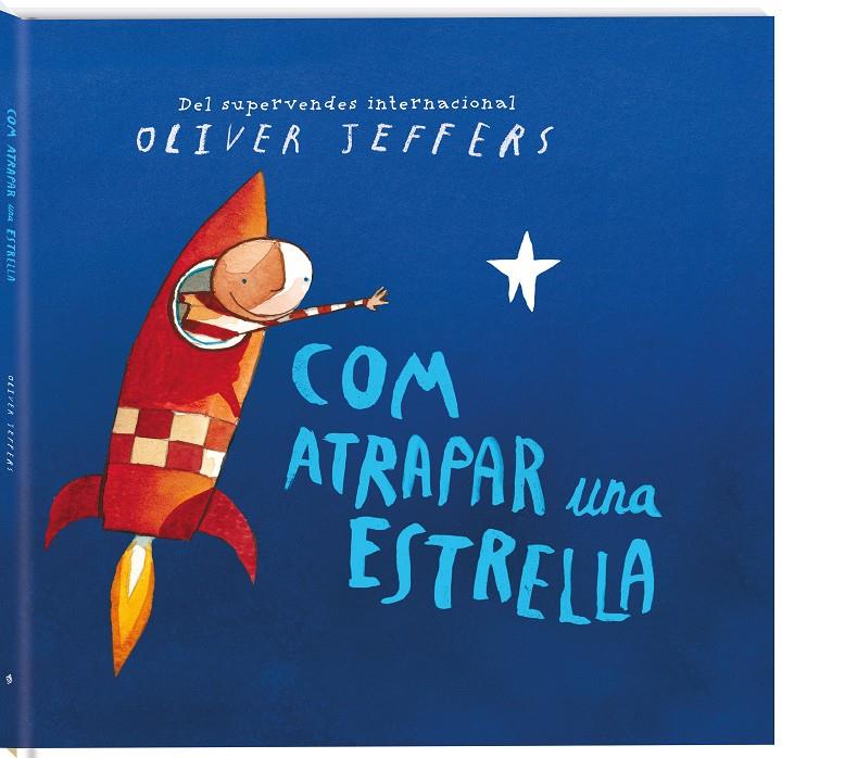 Com atrapar una estrella | 9788417497248 | Jeffers, Oliver | Librería online de Figueres / Empordà