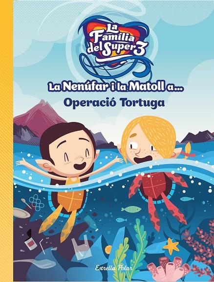 La Nenúfar i la Matoll a... Operació tortuga | 9788418134234 | Hausmann, Gerard/Cristina Jiménez | Librería online de Figueres / Empordà