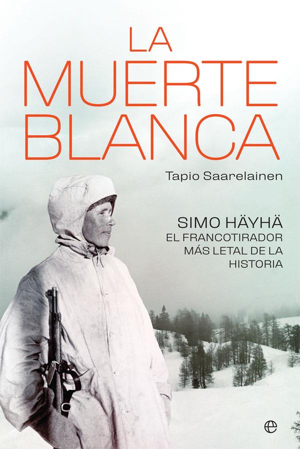 La muerte blanca | 9788491646112 | Saarelainen, Tapio | Llibreria online de Figueres i Empordà