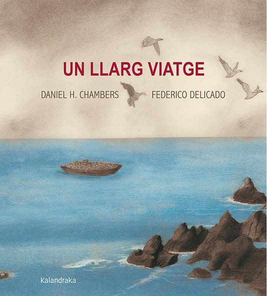 Un llarg viatge | 9788416804566 | Hernández, Daniel | Librería online de Figueres / Empordà