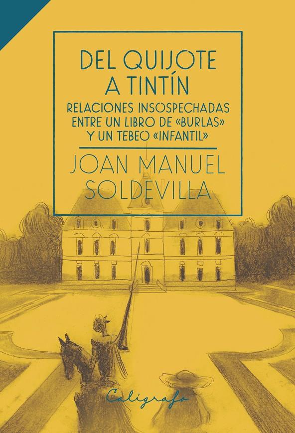 Del Quijote a Tintín | 9788412078282 | Soldevilla Albertí, Joan Manuel | Librería online de Figueres / Empordà