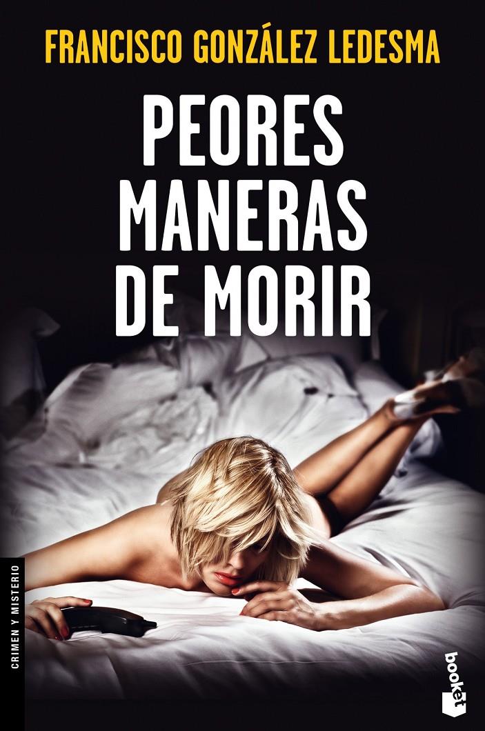Peores maneras de morir | 9788408123699 | González Ledesma, Francisco | Librería online de Figueres / Empordà