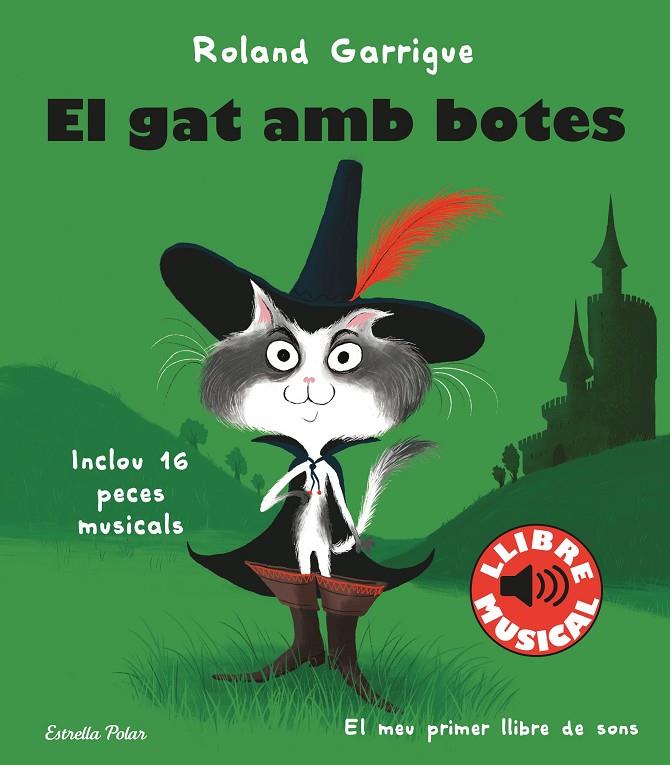 El gat amb botes. Llibre musical | 9788413890067 | Garrigue, Roland | Librería online de Figueres / Empordà